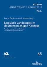 9783631791103-3631791100-Linguistic Landscapes im deutschsprachigen Kontext (Forum Angewandte Linguistik - F.a.l., 65) (German Edition)