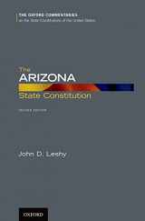 9780199898190-0199898197-The Arizona State Constitution (Oxford Commentaries on the State Constitutions of the United States)