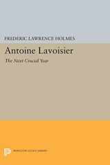 9780691016870-0691016879-Antoine Lavoisier (Princeton Legacy Library, 374)