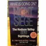 9780345370860-0345370864-Night Siege: The Hudson Valley UFO Sightings