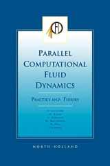 9780444506726-0444506721-Parallel Computational Fluid Dynamics 2001, Practice and Theory