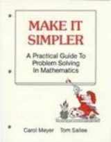 9780201200362-0201200368-Make It Simpler a Practical Guide to Problem Solving in Mathematics