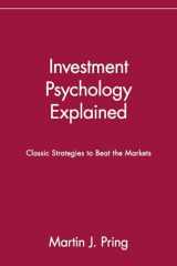 9780471133001-0471133000-Investment Psychology Explained: Classic Strategies to Beat the Markets: Classic Strategies to Beat the Markets