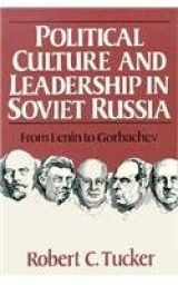 9780393957983-0393957985-Political Culture and Leadership in Soviet Russia: From Lenin to Gorbachev