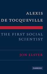 9780521518444-052151844X-Alexis de Tocqueville, the First Social Scientist