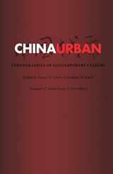 9780822326403-082232640X-China Urban: Ethnographies of Contemporary Culture