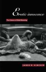 9780822321934-0822321939-Erotic Innocence: The Culture of Child Molesting