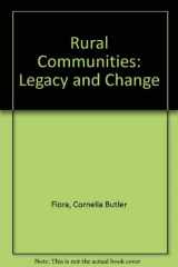 9780813314761-0813314763-Rural Communities: Legacy And Change