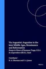 9789004093645-9004093648-Via Augustini: Augustine in the Later Middle Ages, Renaissance, and Reformation : Essays in Honor of Damasus Trapp, 0. S. A. (Studies in Medieval & Reformation Thought)