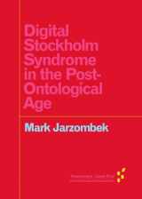 9781517901837-1517901839-Digital Stockholm Syndrome in the Post-Ontological Age (Forerunners: Ideas First)