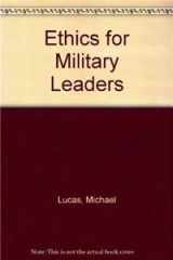 9780536609359-0536609357-Ethics for Military Leaders