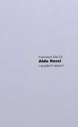9780892365890-0892365897-Aldo Rossi: I Quaderni azzurri
