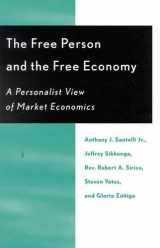 9780739101872-0739101870-The Free Person and the Free Economy