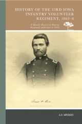 9780738594637-0738594636-History of the 33rd Iowa Infantry Volunteer Regiment, 1863-6