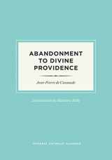 9781942611523-1942611528-Abandonment to Divine Providence