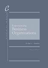 9781685610753-1685610757-Experiencing Business Organizations (Experiencing Law Series)