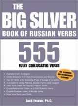 9780071432993-007143299X-The Big Silver Book of Russian Verbs: 555 Fully Conjugated Verbs (Big Book of Verbs Series)