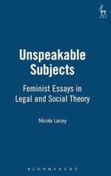 9781901362336-1901362337-Unspeakable Subjects: Feminist Essays in Legal and Social Theory