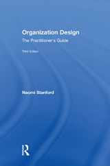 9781138293199-1138293199-Organization Design: The Practitioner’s Guide