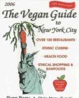 9780962616990-0962616990-The Vegan Guide To New York City, 2006