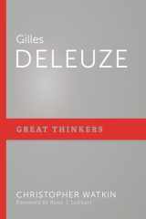9781629957432-1629957437-Gilles Deleuze (Great Thinkers)