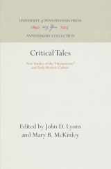9780812232066-0812232062-Critical Tales: New Studies of the "Heptameron" and Early Modern Culture (Anniversary Collection)