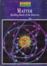 9780139810367-0139810366-Matter Building Block of the Universe