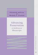 9781945246357-1945246359-Advancing Preservation for Archives and Manuscripts (AFS III, Vol. 5)