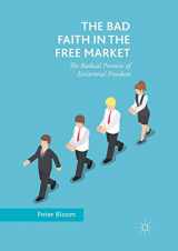 9783030095055-3030095053-The Bad Faith in the Free Market: The Radical Promise of Existential Freedom