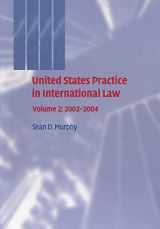 9780521383141-0521383145-United States Practice in International Law: Volume 2, 2002–2004 (United States Practices in International Law)