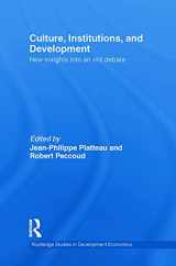 9780415749961-0415749964-Culture, Institutions, and Development (Routledge Studies in Development Economics)