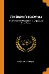 9780342246144-0342246143-The Student's Blackstone: Commentaries On the Laws of England, in Four Books