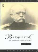 9780415077811-0415077818-Bismarck and the German Empire 1871-1918 (Lancaster Pamphlets)