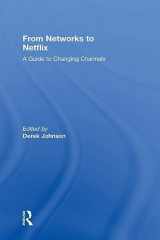 9781138998490-1138998494-From Networks to Netflix: A Guide to Changing Channels
