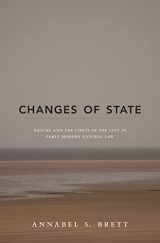 9780691141930-0691141932-Changes of State: Nature and the Limits of the City in Early Modern Natural Law