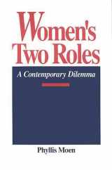 9780865691995-0865691991-Women's Two Roles: A Contemporary Dilemma (Studies; 60)