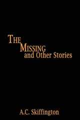 9781434387592-1434387593-The Missing and Other Stories