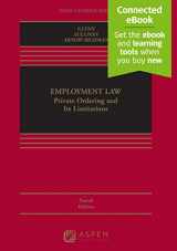 9781543801064-1543801064-Employment Law: Private Ordering and Its Limitations (Aspen Casebook)