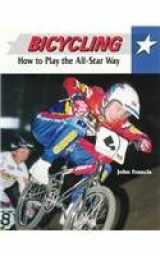 9780817268565-0817268561-Bicycling: How to Play the All-Star Way