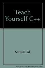 9781558281769-1558281762-Teach Yourself-- C++