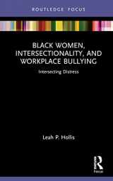 9781032035345-103203534X-Black Women, Intersectionality, and Workplace Bullying (Leading Conversations on Black Sexualities and Identities)