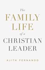 9781433552908-1433552906-The Family Life of a Christian Leader
