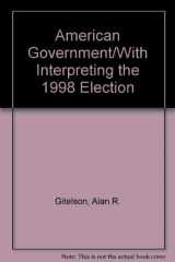 9780395971437-0395971438-American Government/With Interpreting the 1998 Election