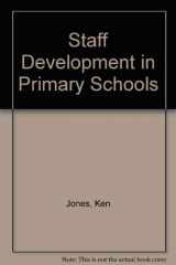9780631168980-0631168982-Staff Development in Primary Schools