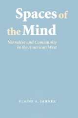 9780803225985-0803225989-Spaces of the Mind: Narrative and Community in the American West (Frontiers of Narrative)