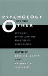 9780820703275-0820703273-Psychology for the Other: Levinas, Ethics and the Practice of Psychology