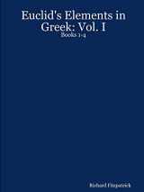 9781411626720-1411626729-Euclid's Elements in Greek: Vol. I: Books 1-4