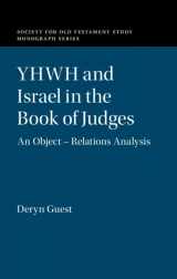 9781108476508-1108476503-YHWH and Israel in the Book of Judges: An Object – Relations Analysis (Society for Old Testament Study Monographs)