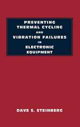 9780471357292-0471357294-Preventing Thermal Cycling and Vibration Failures in Electronic Equipment