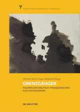 9783111321196-3111321193-Grenzgänger: Figuren des deutsch-französischen Kulturtransfers (Phoenix, 10) (German Edition)